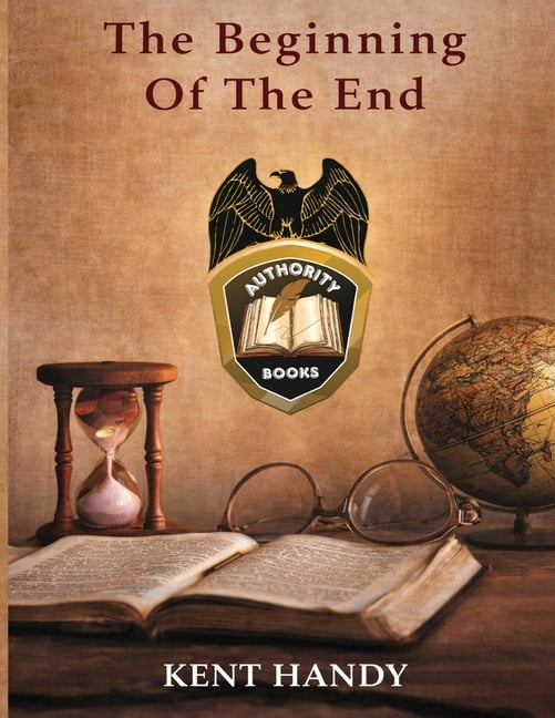 The Beginning Of The End, (Paperback)