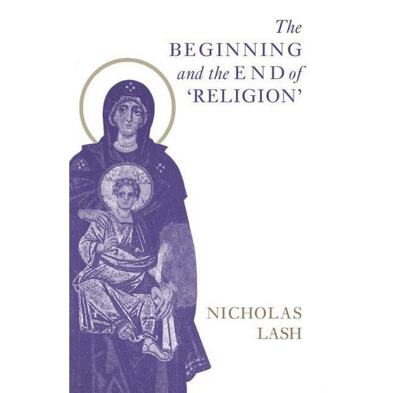 The Beginning and the End of Religion, (Paperback)