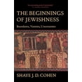 thumbnail image 1 of Pre-Owned The Beginnings of Jewishness: Boundaries, Varieties, Uncertainties Volume 31 (Paperback) 0520226933 9780520226937, 1 of 1