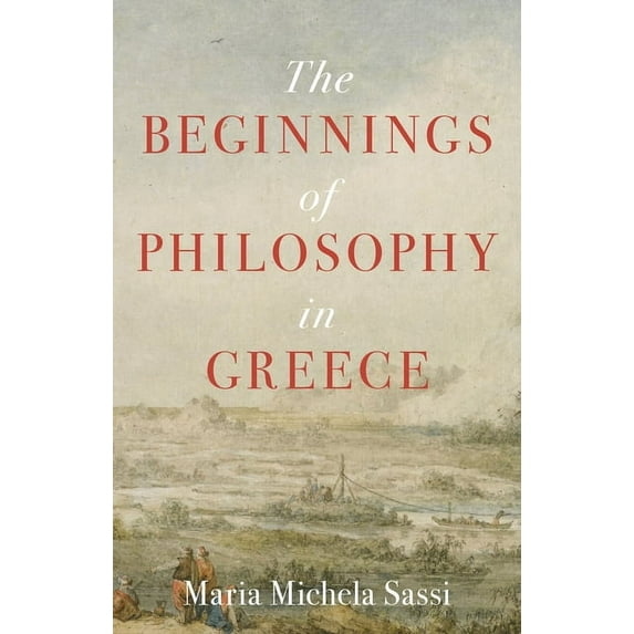 The Beginnings of Philosophy in Greece, (Paperback)