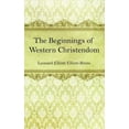 thumbnail image 1 of The Beginnings of Western Christendom (Paperback), 1 of 1