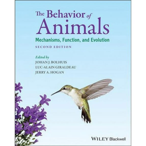 The Behavior of Animals: Mechanisms, Function, and Evolution