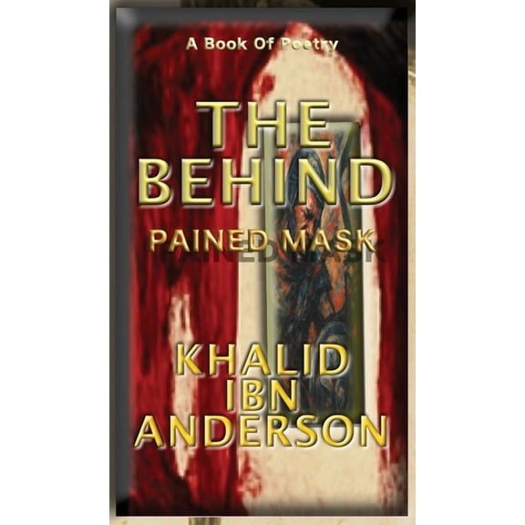 The Behind: Pained Mask, (Hardcover)