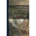 thumbnail image 1 of The Belgian Galleries (Hardcover), 1 of 1