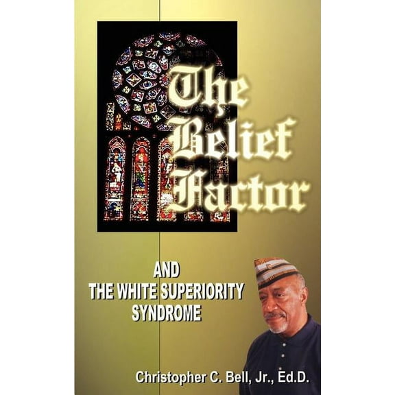 The Belief Factor (Paperback)