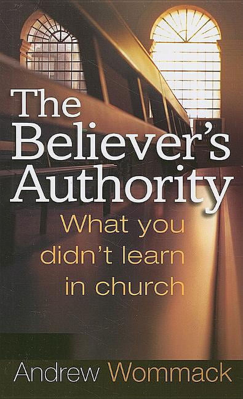 The Believers Authority Paperback