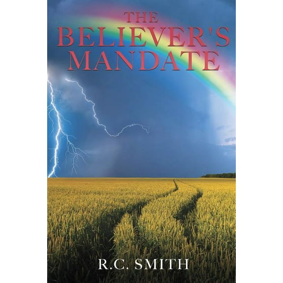 The Believer's Mandate, (Paperback)