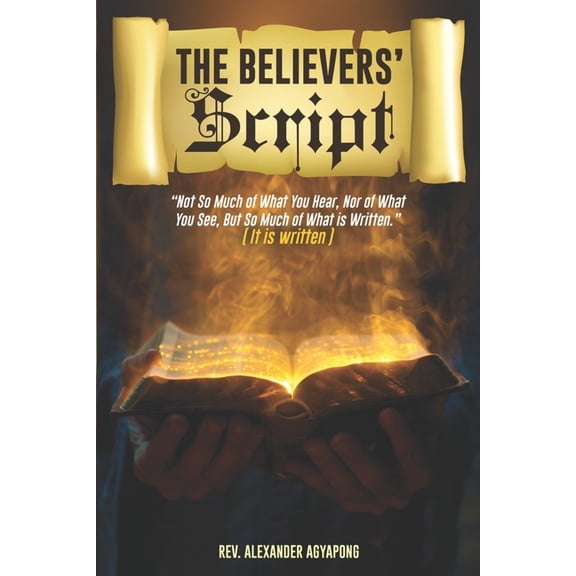 The Believers' Script: It is Written, (Paperback)