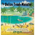 thumbnail image 1 of BELIZE TRASH MONSTER (HARD COVER), 1 of 1