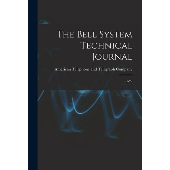 The Bell System Technical Journal (Paperback)