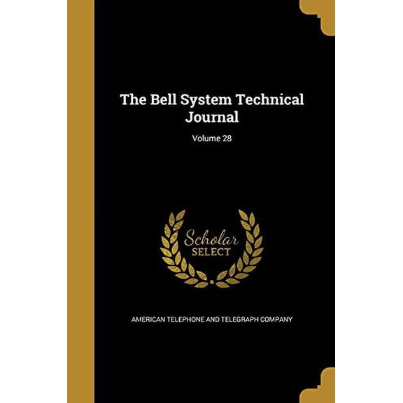 The Bell System Technical Journal; Volume 28 (Paperback)
