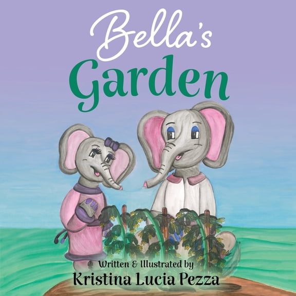 The Bella Lucia Bella's Garden: The Bella Lucia Series, Book 8, (Paperback)