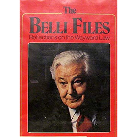 Pre-Owned The Belli Files: Reflections on the Wayward Law (Hardcover) 0130779741 9780130779748