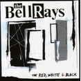 thumbnail image 1 of The Bellrays - Red, White and Black - Music & Performance - CD, 1 of 1