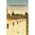thumbnail image 1 of The Bells of Memory : A Palestinian Boyhood in Jerusalem (Paperback), 1 of 1