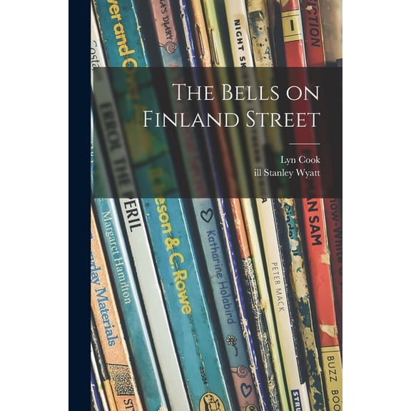 The Bells on Finland Street, (Paperback)