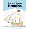 thumbnail image 1 of The Belly Button Bandits, (Paperback), 1 of 1