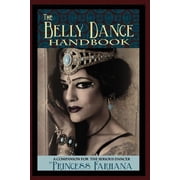 The Belly Dance Handbook Paperback