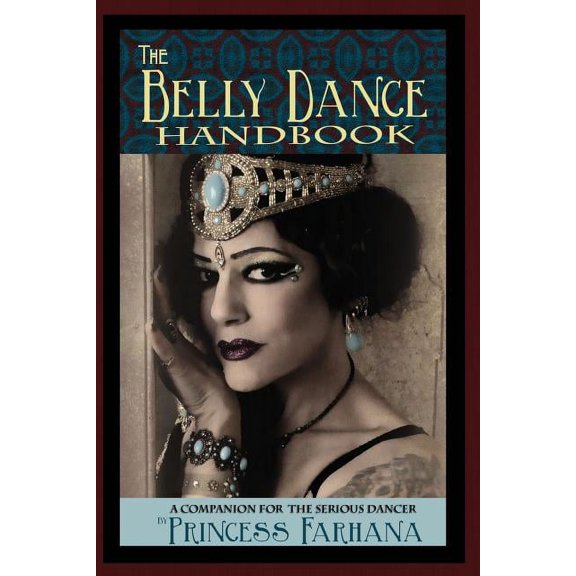 The Belly Dance Handbook (Paperback)