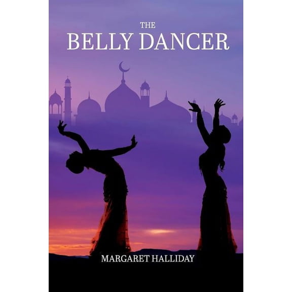 The Belly Dancer, (Paperback)