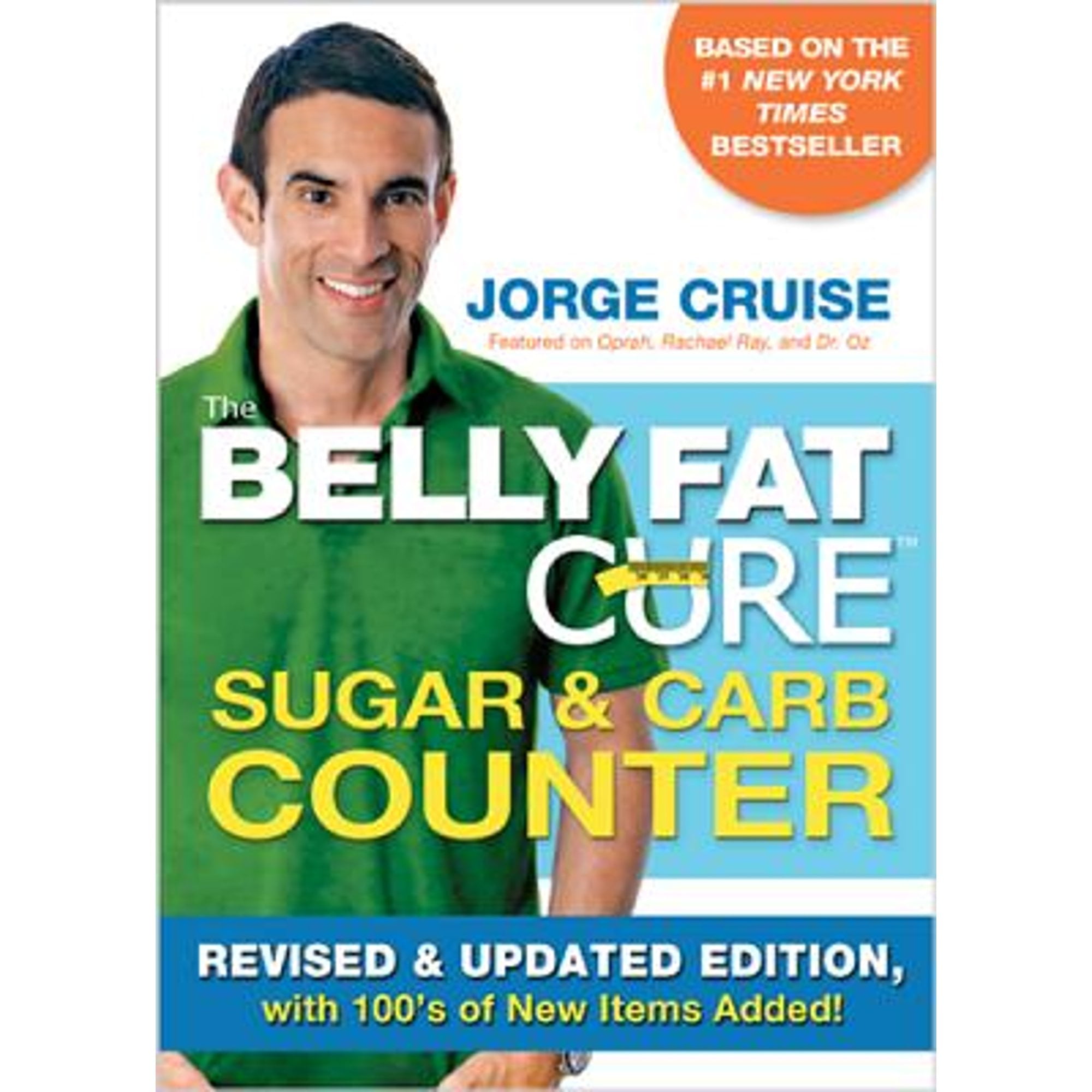 Pre-Owned The Belly Fat Cure Sugar Carb Counter: Revised Updated Edition, with 100s of New Items Added! Paperback Jorge Cruise