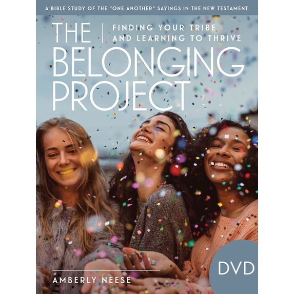 The Belonging Project - Women's Bible Study Video Content (Other)
