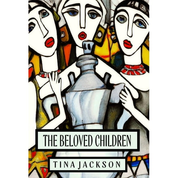 The Beloved Children, (Hardcover)