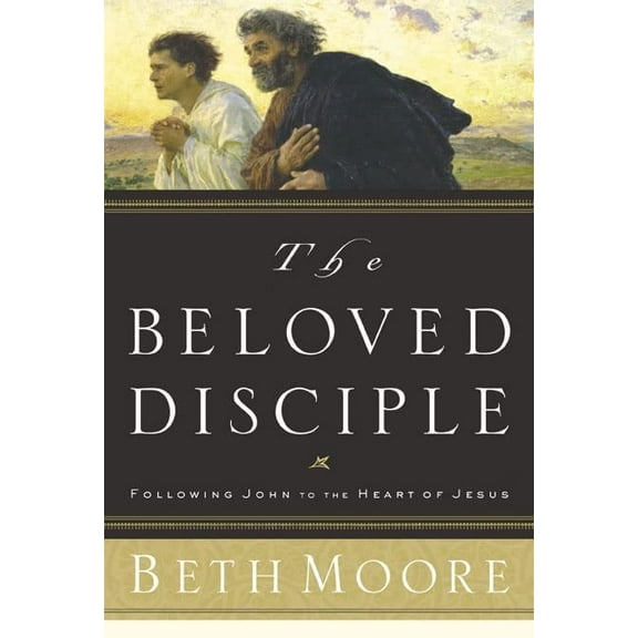 Pre-Owned The Beloved Disciple: Following John to the Heart of Jesus (Hardcover) 0805427538 9780805427530