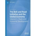 thumbnail image 1 of The Belt and Road Initiative and the Global Economy: Volume I - Trade and Economic Development, (Paperback), 1 of 1
