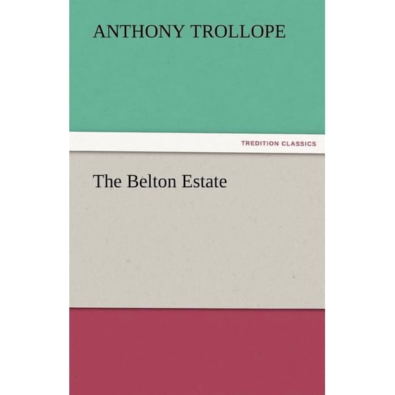 The Belton Estate, (Paperback)