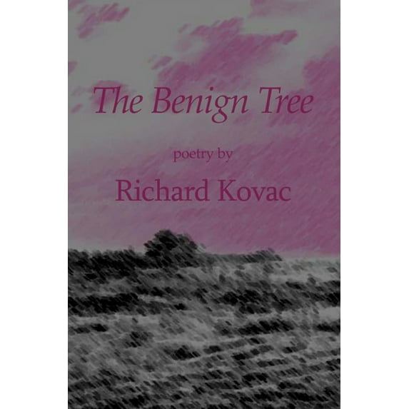 The Benign Tree Paperback