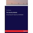 thumbnail image 1 of The Bentley Ballads: Comprising the Tipperary Hall Ballads, (Paperback), 1 of 1