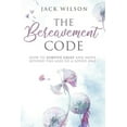 thumbnail image 1 of The Bereavement Code: How To Survive Grief and Move Beyond the Loss of a Loved One, (Paperback), 1 of 1