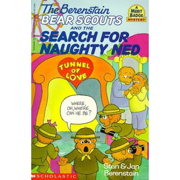 Pre-Owned The Berenstain Bear Scouts and the Search for Naughty Ned (Paperback) 9780590565097