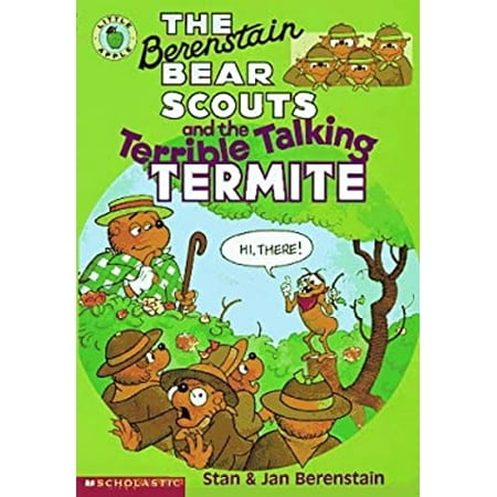 The Berenstain Bear Scouts and the Terrible Talking Termite (Paperback) 9780590603836