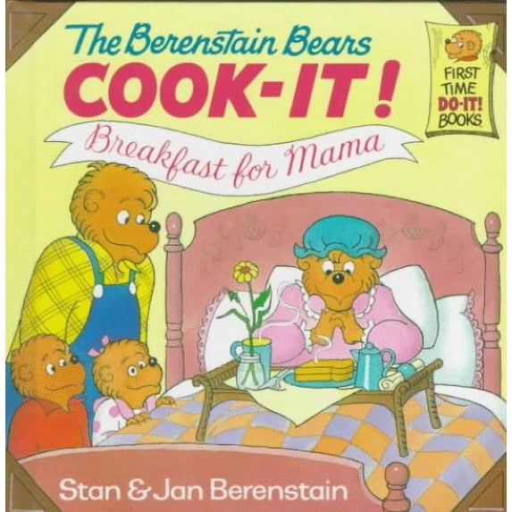 Pre-Owned The Berenstain Bears Cook-It! Breakfast for Mama! (First Time Do-it Books) (Paperback) 0679973168 9780679973164
