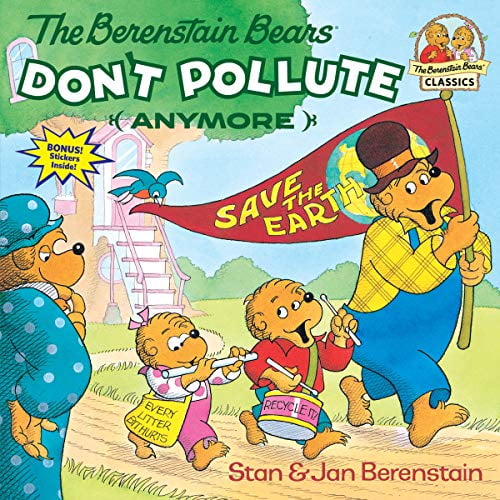 Pre-Owned The Berenstain Bears Don't Pollute (Anymore) (Paperback) 0679823514 9780679823513