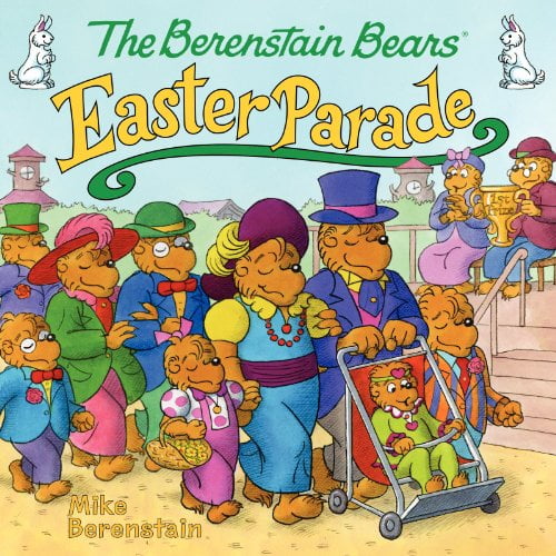 Pre-Owned The Berenstain Bears' Easter Parade (Paperback) 0062075543 9780062075543