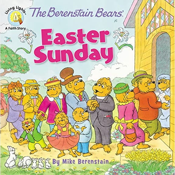 Pre-Owned The Berenstain Bears' Easter Sunday (Paperback) 0310749026 9780310749028