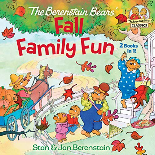 Pre-Owned The Berenstain Bears Fall Family Fun: Includes the Berenstain Bears Trick or Treat and the Berenstain Bears and the Prize Pumpkin (Paperback) 198484766X 9781984847669