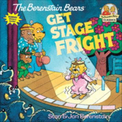 Pre-Owned The Berenstain Bears Get Stage Fright 9780808564348 Used
