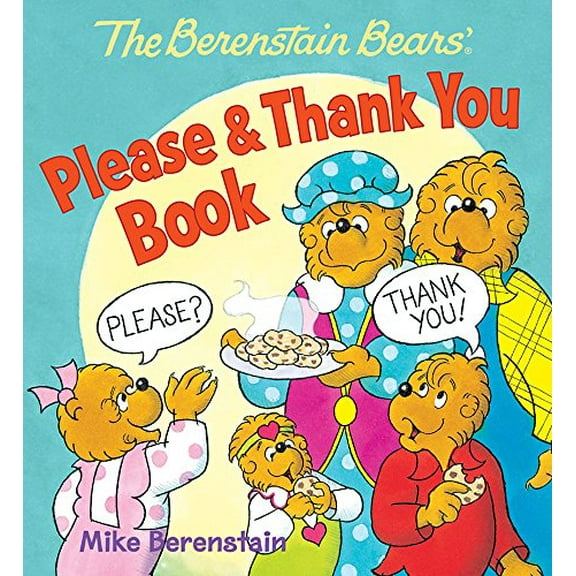 Pre-Owned The Berenstain Bears' Please & Thank You Book (Board book) 0824919459 9780824919450