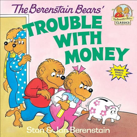 Pre-Owned The Berenstain Bears' Trouble with Money (Berenstain Bears First Time Books) Hardcover