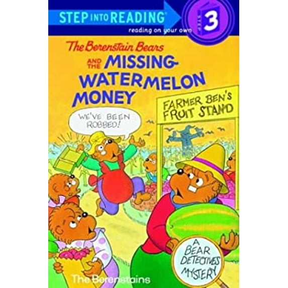 Pre-Owned The Berenstain Bears and the Missing Watermelon Money (Library Binding) 0679992308 9780679992301