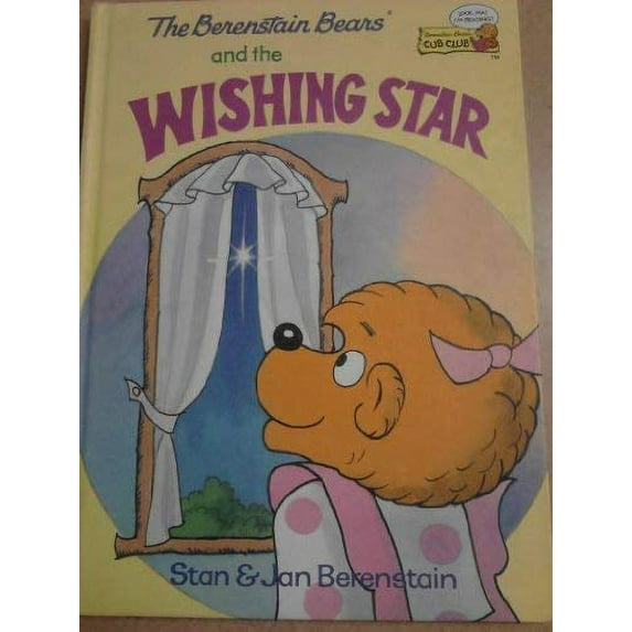 The Berenstain Bears and the Wishing Star (Hardcover)