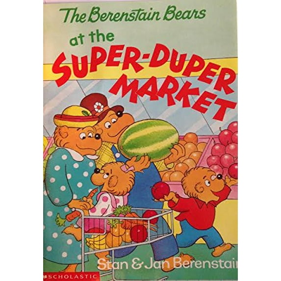 Pre-Owned The Berenstain Bears at the Super-Duper Market Paperback