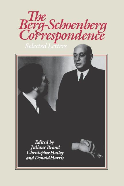 【洋書】Berg-Schoenberg Correspondence（英語） The Berg-Schoenberg Correspondence, (Paperback) - Walmart Business