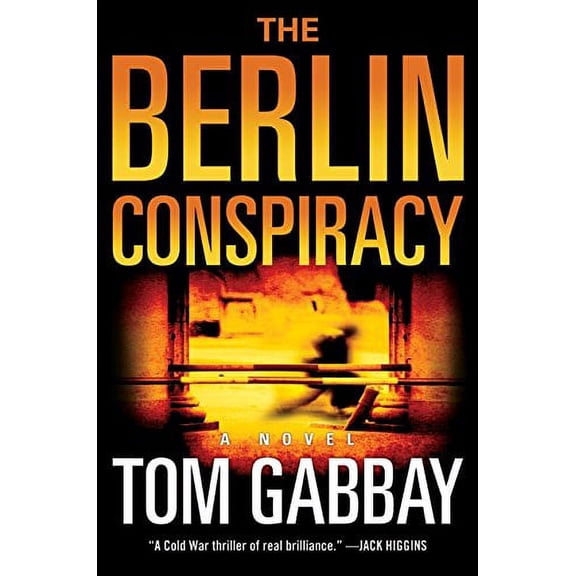 Pre-Owned The Berlin Conspiracy: A Novel (Hardcover) 0060787856 9780060787851