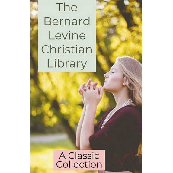 The Bernard Levine Christian Library, (Paperback)