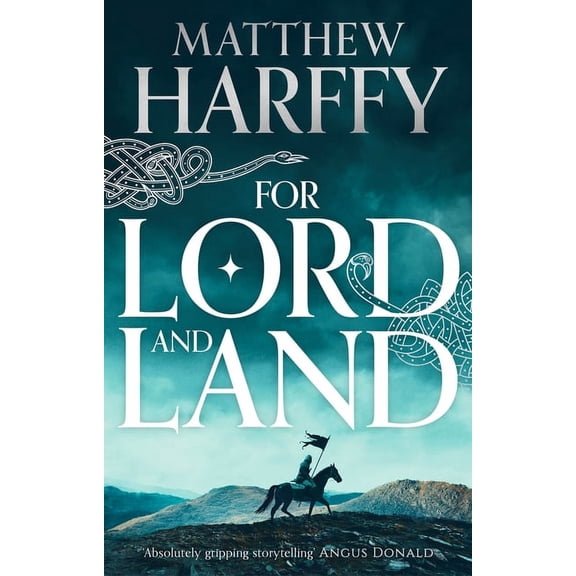The Bernicia Chronicles: For Lord and Land (Series #8) (Hardcover)